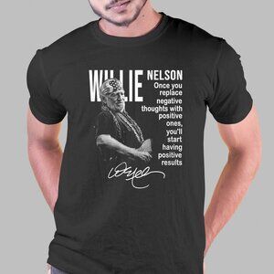 Willie Nelson Positive Thoughts Country Music Legend Fan Gift T-Shirt 92